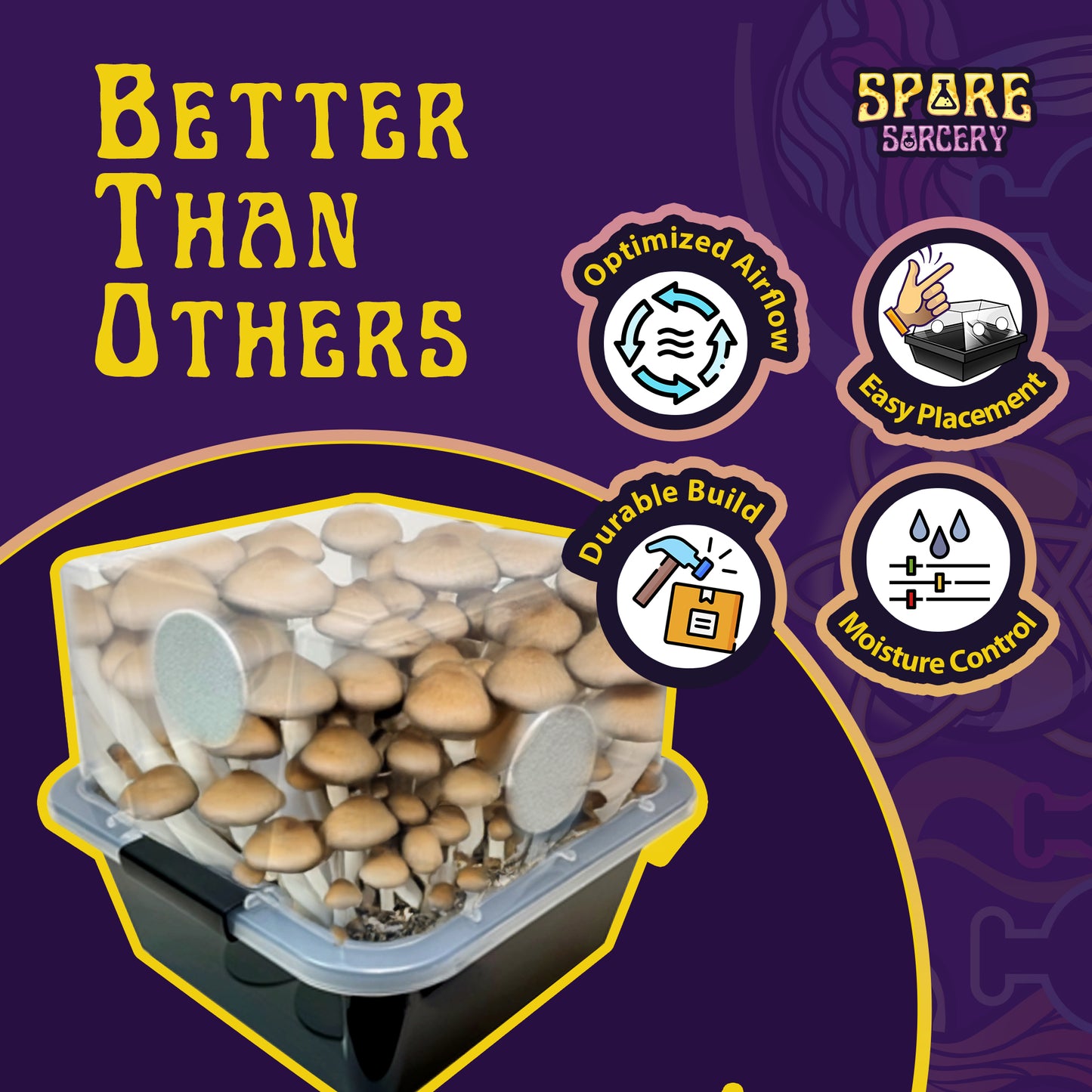 Spore Sorcery mushroom growing kit labeled 'Better Than Others,' featuring a container with fully grown mushrooms. Key benefits include optimized airflow, easy placement, durable build, and moisture control, represented by icons. The vibrant background with Spore Sorcery branding highlights the product's superior design and functionality.